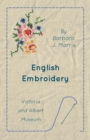 Image for English Embroidery - Victoria and Albert Museum