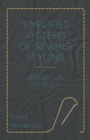 Image for Simplified Systems of Sewing Styling - Lesson Six, Fittings