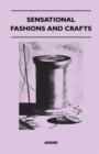 Image for Sensational Fashions and Crafts