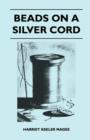 Image for Beads on a Silver Cord