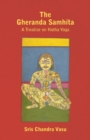 Image for The Gheranda Samhita - A Treatise on Hatha Yoga