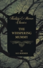Image for The Whispering Mummy (Fantasy and Horror Classics)