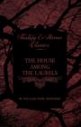 Image for The House Among the Laurels (Fantasy and Horror Classics)
