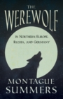 Image for The Werewolf In Northern Europe, Russia, and Germany (Fantasy and Horror Classics)