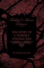 Image for The Story of a Terribly Strange Bed (Fantasy and Horror Classics)