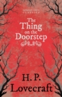 Image for The Thing on the Doorstep (Fantasy and Horror Classics)