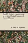 Image for Deathly Visitors - Apparitions at or After Death (Fantasy and Horror Classics)