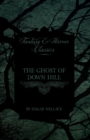 Image for The Ghost of Down Hill (Fantasy and Horror Classics)