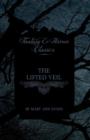 Image for The Lifted Veil (Fantasy and Horror Classics)