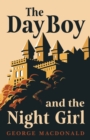 Image for The Day Boy and the Night Girl (Fantasy and Horror Classics)