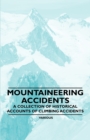 Image for Mountaineering Accidents - A Collection of Historical Accounts of Climbing Accidents