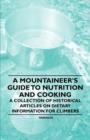 Image for A Mountaineer&#39;s Guide to Nutrition and Cooking - A Collection of Historical Articles on Dietary Information for Climbers