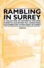 Image for Rambling in Surrey - A Collection of Historical Walking Guides to Guildford Hill, Godalming, Haslemere and Other Areas in Surrey