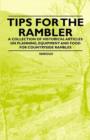 Image for Tips for the Rambler - A Collection of Historical Articles on Planning, Equipment and Food for Countryside Rambles