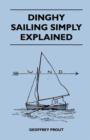 Image for Dinghy Sailing Simply Explained