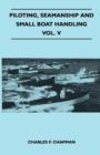Image for Piloting, Seamanship and Small Boat Handling - Vol. V
