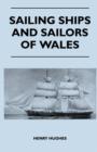 Image for Sailing Ships and Sailors of Wales