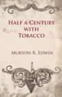 Image for Half a Century With Tobacco