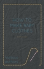 Image for How to Make Baby Clothes