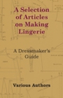 Image for A selection of articles on making lingerie  : a dressmaker&#39;s guide