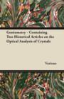 Image for Goniometry - Containing Two Historical Articles on the Optical Analysis of Crystals