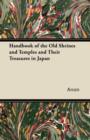 Image for Handbook of the Old Shrines and Temples and Their Treasures in Japan