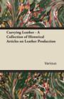Image for Currying Leather - A Collection of Historical Articles on Leather Production