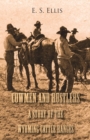 Image for Cowmen and Rustlers - A Story of the Wyoming Cattle Ranges