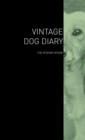 Image for The Vintage Dog Diary - The Afghan Hound