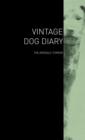 Image for The Vintage Dog Diary - The Airedale Terrier