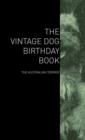 Image for The Vintage Dog Birthday Book - The Australian Terrier