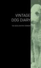 Image for The Vintage Dog Diary - The Bedlington Terrier