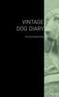 Image for The Vintage Dog Diary - The Bloodhound