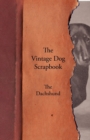 Image for The Vintage Dog Scrapbook - The Dachshund