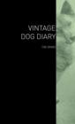 Image for The Vintage Dog Diary - The Dingo
