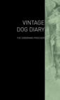 Image for The Vintage Dog Diary - The Doberman Pinscher