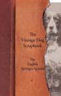 Image for The Vintage Dog Scrapbook - The English Springer Spaniel