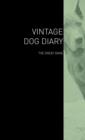 Image for The Vintage Dog Diary - The Great Dane