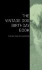 Image for The Vintage Dog Birthday Book - The Old English Sheepdog