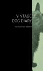 Image for The Vintage Dog Diary - The Scottish Terrier