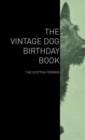 Image for The Vintage Dog Birthday Book - The Scottish Terrier