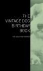 Image for The Vintage Dog Birthday Book - The Sealyham Terrier