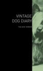 Image for The Vintage Dog Diary - The Skye Terrier