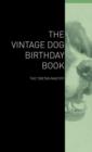Image for The Vintage Dog Birthday Book - The Tibetan Mastiff