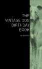 Image for The Vintage Dog Birthday Book - The Whippet