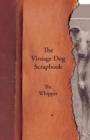 Image for The Vintage Dog Scrapbook - The Whippet