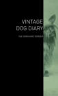 Image for The Vintage Dog Diary - The Yorkshire Terrier