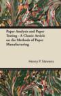 Image for Paper Analysis and Paper Testing - A Classic Article on the Methods of Paper Manufacturing