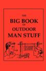 Image for The Big Book of Outdoor Man Stuff