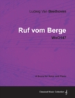 Image for Ludwig Van Beethoven - Ruf Vom Berge - WoO147 - A Score Voice and Piano